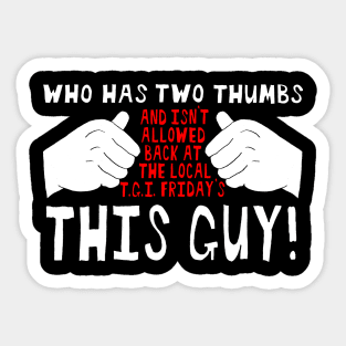 Two Thumbs Sticker